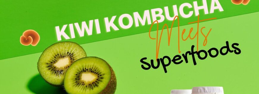 banner kiwi kombucha meets superfoods