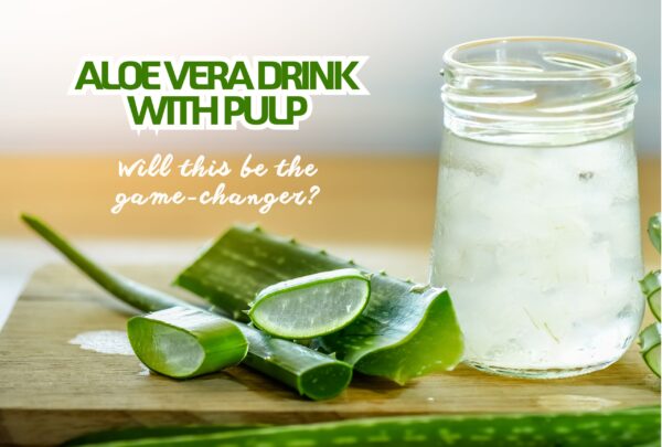 Aloe Vera Drink with pulp article banner