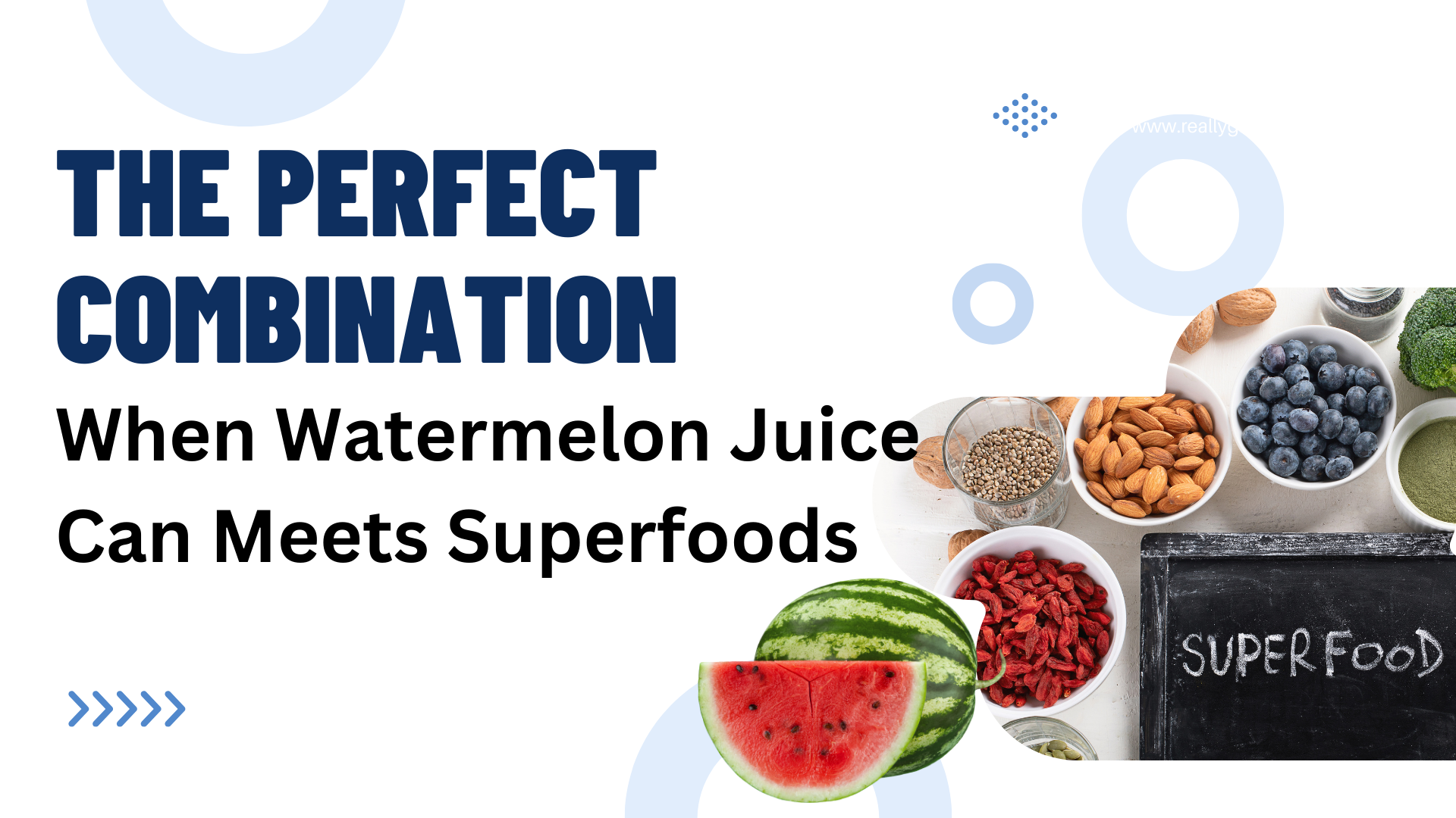 The Perfect Combination: When Watermelon Juice Can Meets Superfoods