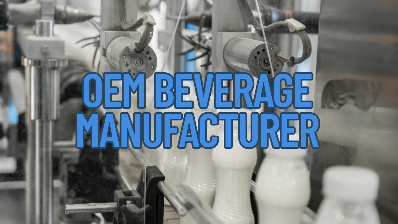 OEM Beverage Manufacturer